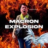 Macron Explosion - Single