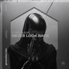 Never Look Back - Single