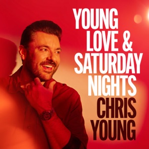 Chris Young - Young Love & Saturday Nights - Line Dance Musik