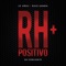 La Esfera - RH+ Positivo lyrics