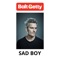 Sad Boy - Balt Getty lyrics