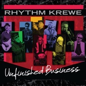 Rhythm Krewe - Better Late Than Never