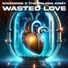 Wasted Love - Single