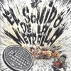 El Sonido de la Metralla - El sonido de la metralla