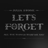 Let's Forget All the Things That We Say - EP