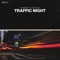 Traffic Night artwork