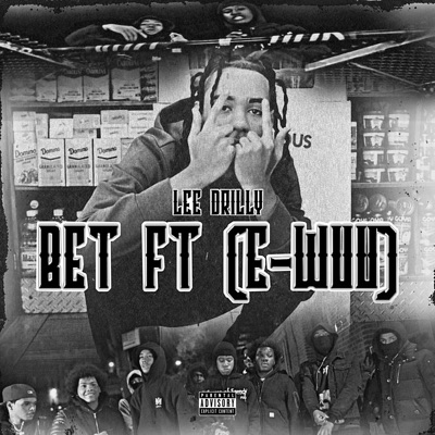 Bet (feat. E-Wuu) - Lee Drilly | Shazam