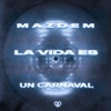 La Vida Es Un Carnaval - Single