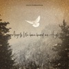 Angels We Have Heard On High - EP