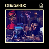 Greg Spero - Extra Careless (feat. Robert (Sput) Searight, Mono Neon & Ruslan Sirota)