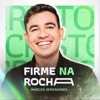 Firme na Rocha - Single