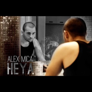 Alex Mica - Heya - Line Dance Musik