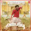 Ready Steady Go (From "Anbarivu") - Single album lyrics, reviews, download