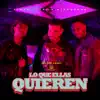 Lo Que Ellas Quieren - Single album lyrics, reviews, download