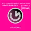 I Love the Nightlife (Remixes) - Single album lyrics, reviews, download