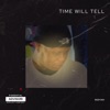 Time Will Tell - EP