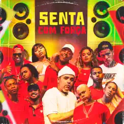 Senta Com Força - Single by BR DA TIJUCA, Nathan & Meno Bom album reviews, ratings, credits