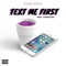 Text Me First (feat. TokinPotent) - Yung Deco lyrics