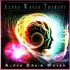 Alpha Waves Therapy: Focus the Creative Mind album lyrics, reviews, download