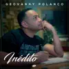 Inédito, Vol. 1 album lyrics, reviews, download