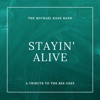 Stayin' Alive (A Tribute To The Bee Gees)