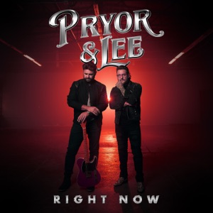 Pryor & Lee - Right Now - Line Dance Music