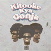 Kitooke Kyagonja - Single, 2023