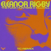 Eleanor Rigby (TC Remix) artwork