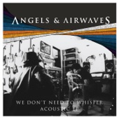 We Don't Need To Whisper (Acoustic Version) - EP artwork