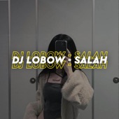 Dj Lobow Salah artwork