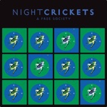 Night Crickets - A Free Society