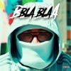 Bla Bla - Single