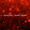Heart Crush - Single album lyrics, reviews, download