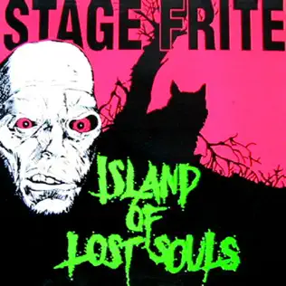 last ned album Stage Frite - Island Of Lost Souls