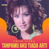 Tanpamu Aku Tiada Arti - Single