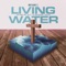 Living Water (feat. Antwoine Hill & Brandon Trejo) artwork