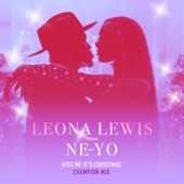 Kiss Me It's Christmas (feat. Ne-Yo) [Champion Remix] artwork