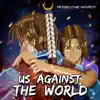 Us Against the World album lyrics, reviews, download