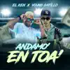 Andamo en toa (feat. Young Gatillo) - Single album lyrics, reviews, download