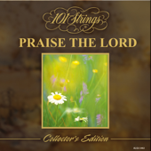 101 Strings Praise the Lord - 101 Strings Orchestra