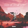 Deep In My Heart - Single