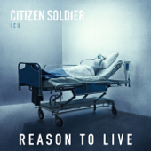 Reason to Live - Citizen Soldier song art