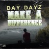 Day Dayz - Make a Difference
