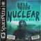Nuclear - SellRude lyrics