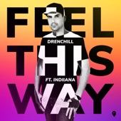 Feel This Way (feat. Indiiana) artwork
