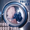 Your Good Time - Single