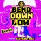 Bend Down Low (Remix) artwork