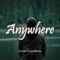 Anywhere - DreamUnionBeats lyrics