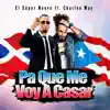 Stream & download Pa Que Me Voy a Casar - Single