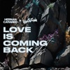 Love Is Coming Back - Single